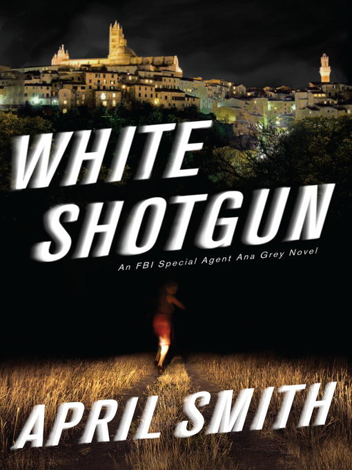 Title details for White Shotgun by April Smith - Available